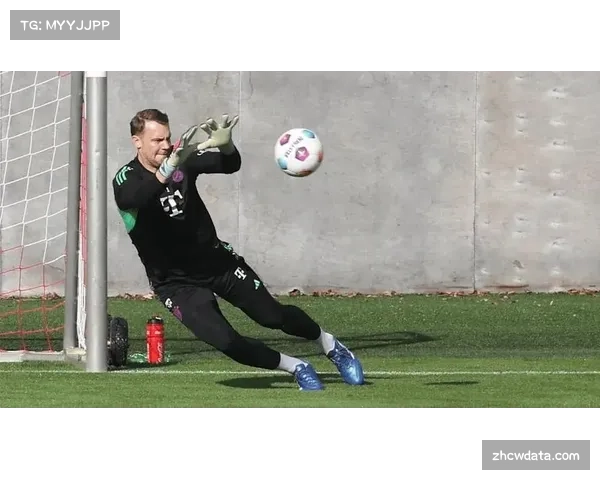 拜仁门将诺伊尔伤愈复出参与合练,球队迎来全员健康